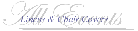 All Events Planning Services- Linens